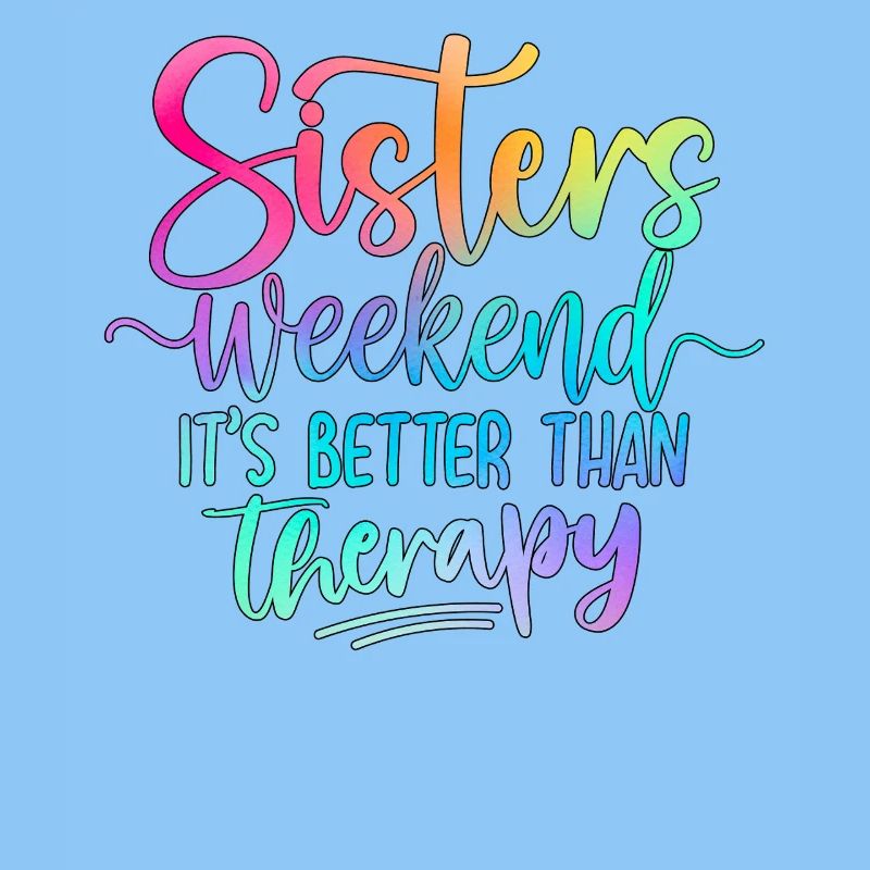 Siblings weekend saying