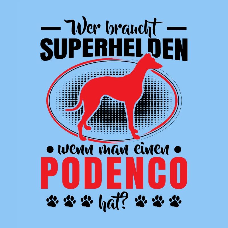 Podenco ist mein Held Spanischer Windhund