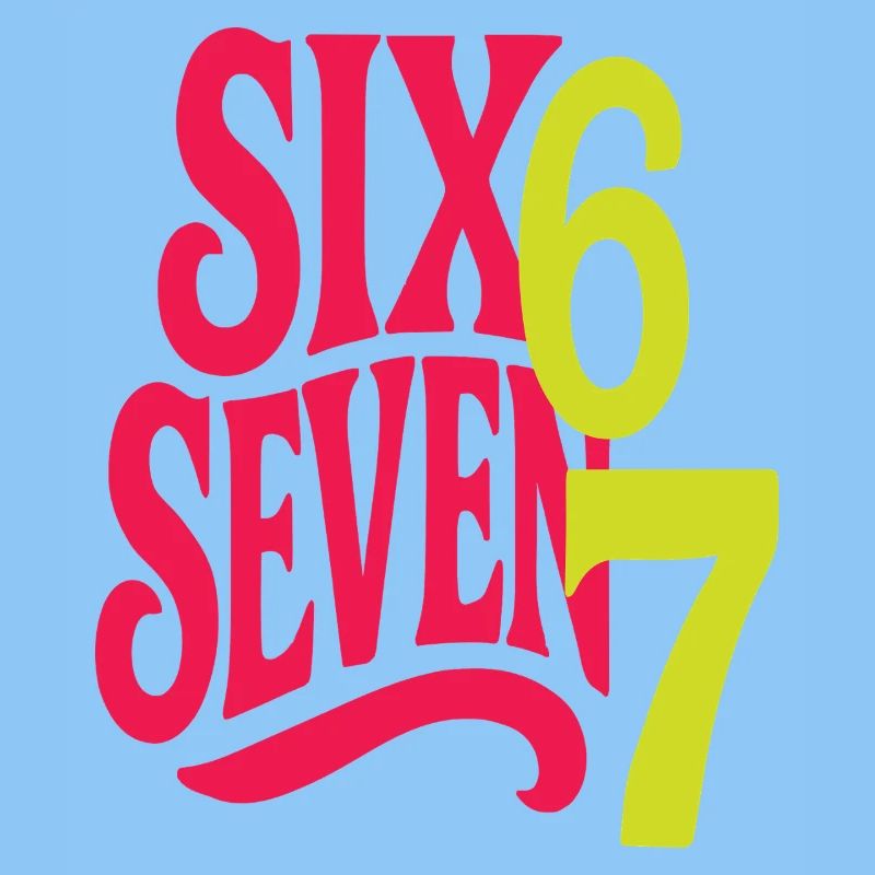SIX SEVEN - 6 7 Design typographique rétro pop