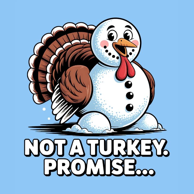 No turkey for dinner