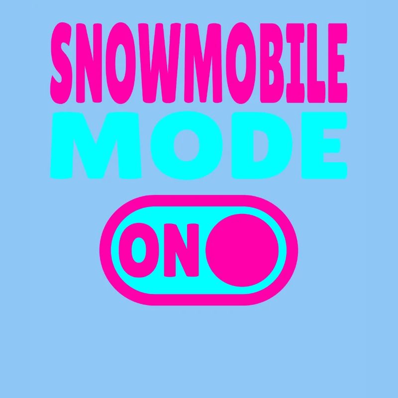 Snowmobile Mode ON
