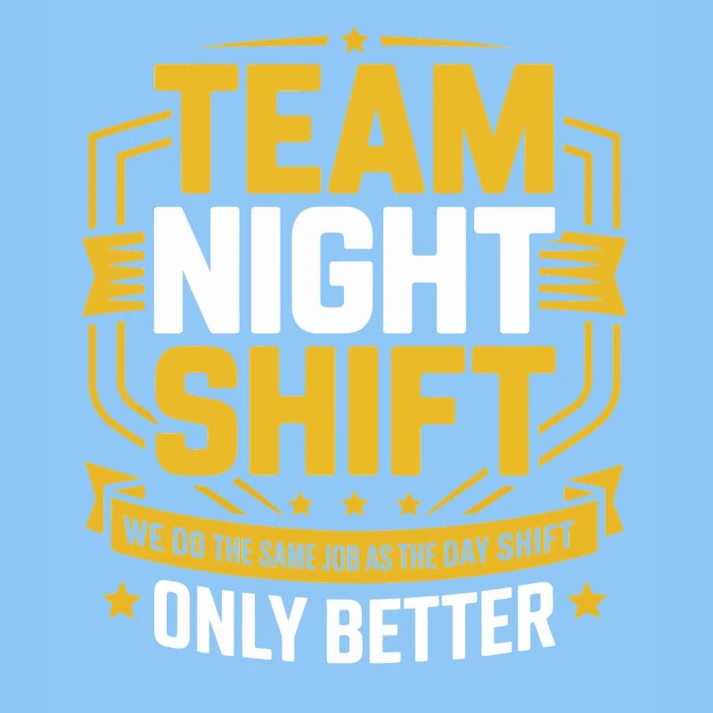 Nachtschicht Team – Nur Besser