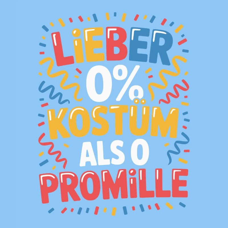 Better 0% costume than 0 per mille booze carnival