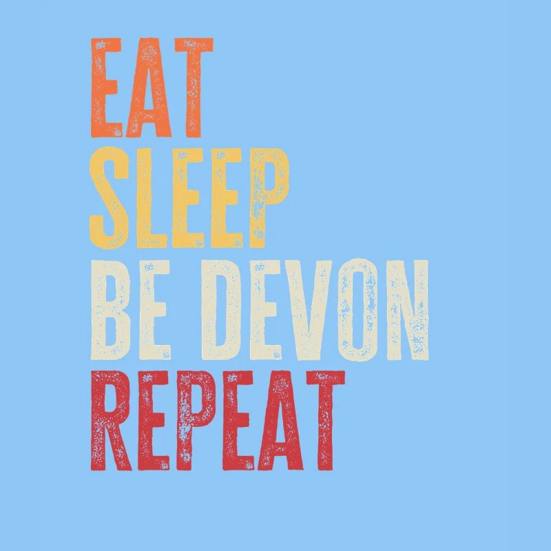 Eat Sleep Be Devon Repeat Retro Name