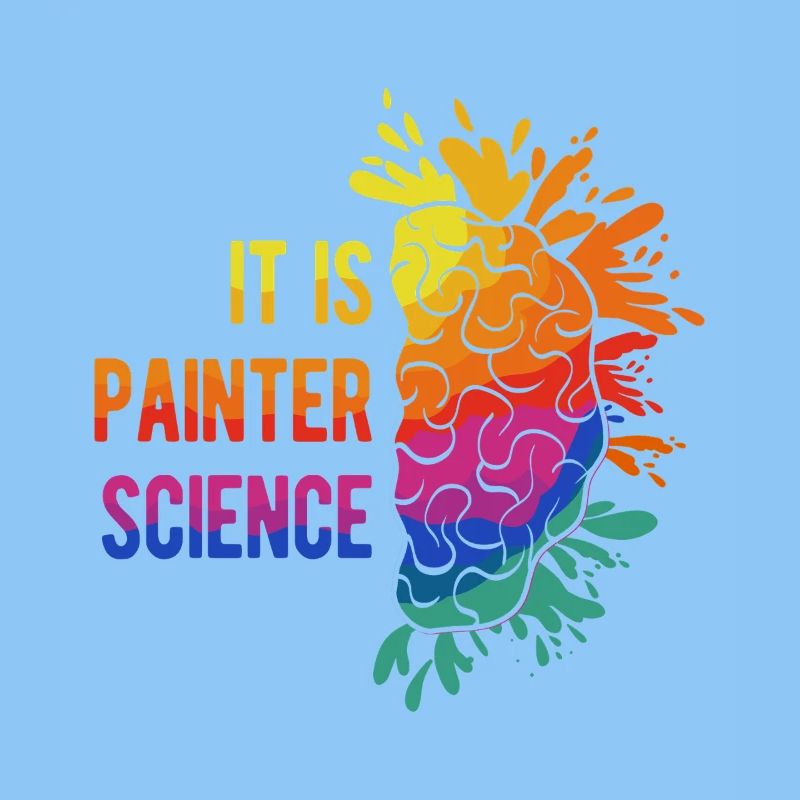 Artist Painter Graphic It Is Painter Science Art