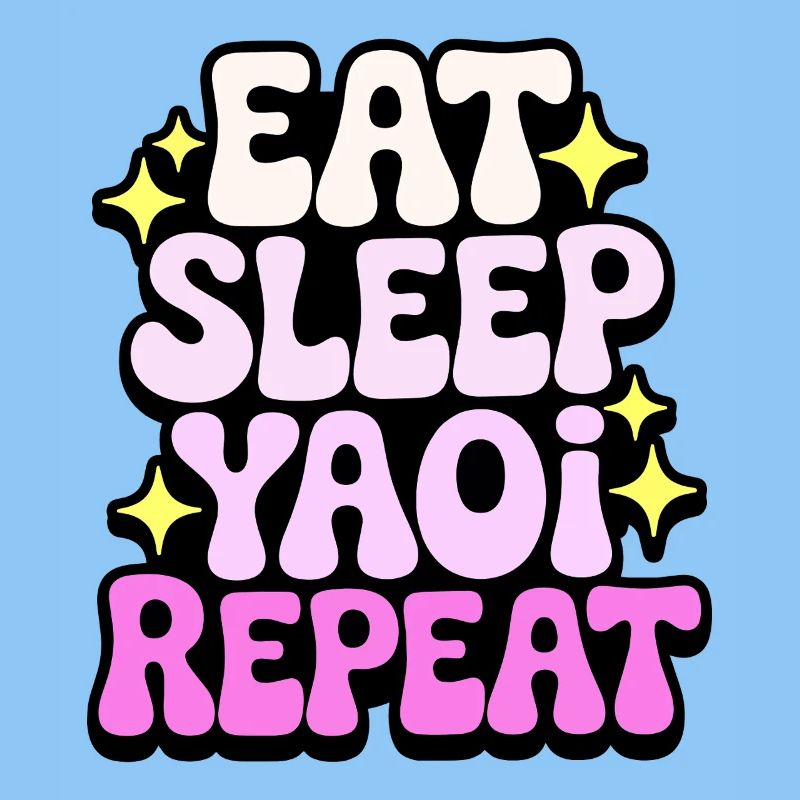Eat Sleep Yaoi Repeat