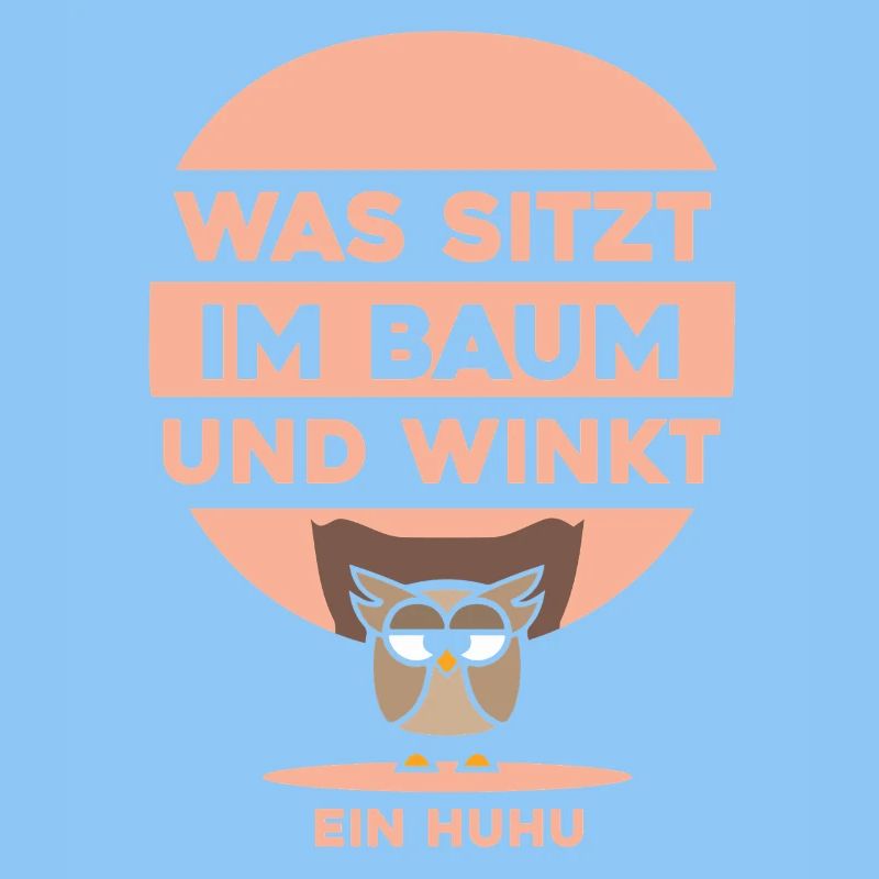 Was sitzt im Baum und winkt ein Huhu Uhu