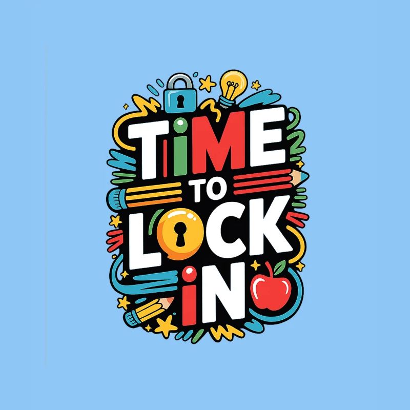 Time to Lock in Test Day Teachers Testing Day 