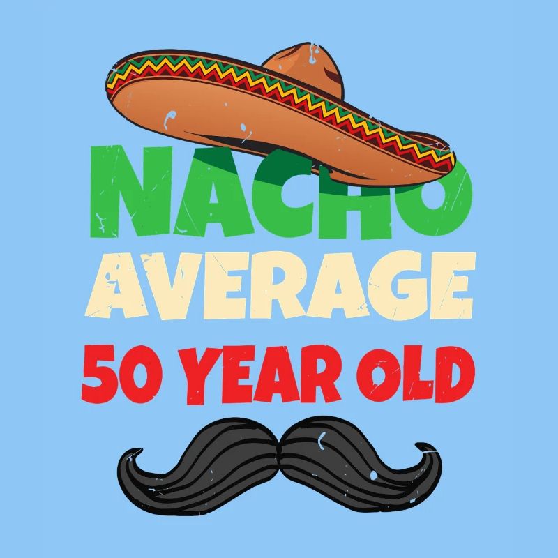 Nacho en moyenne de 50 ans