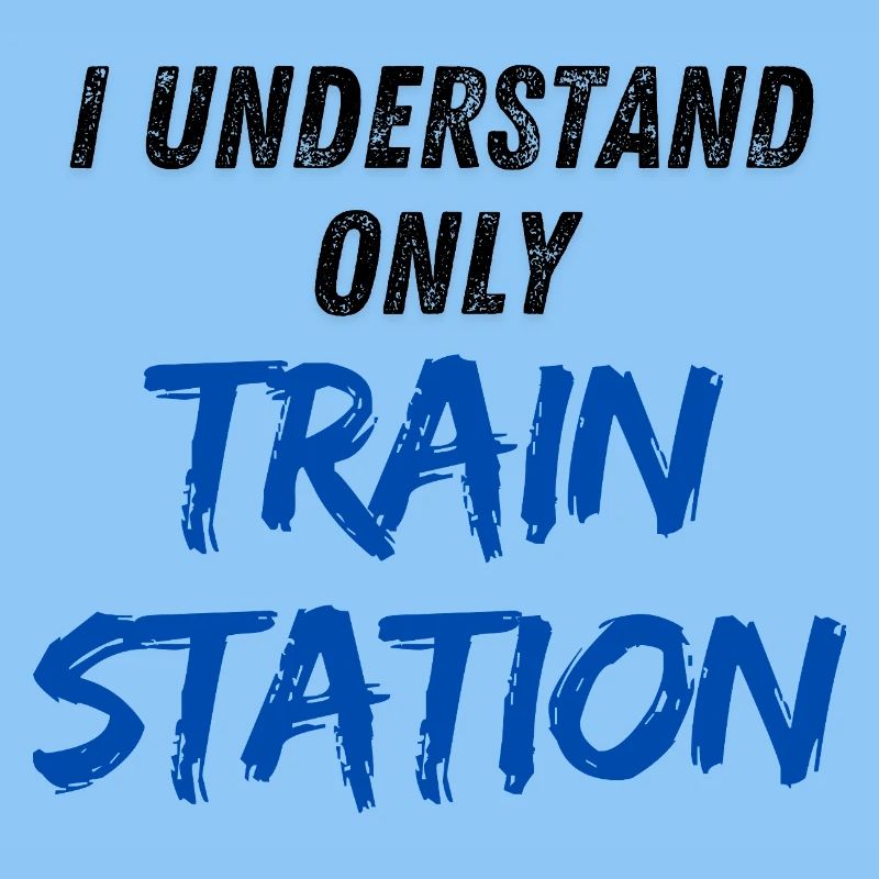I understand only Train Station
