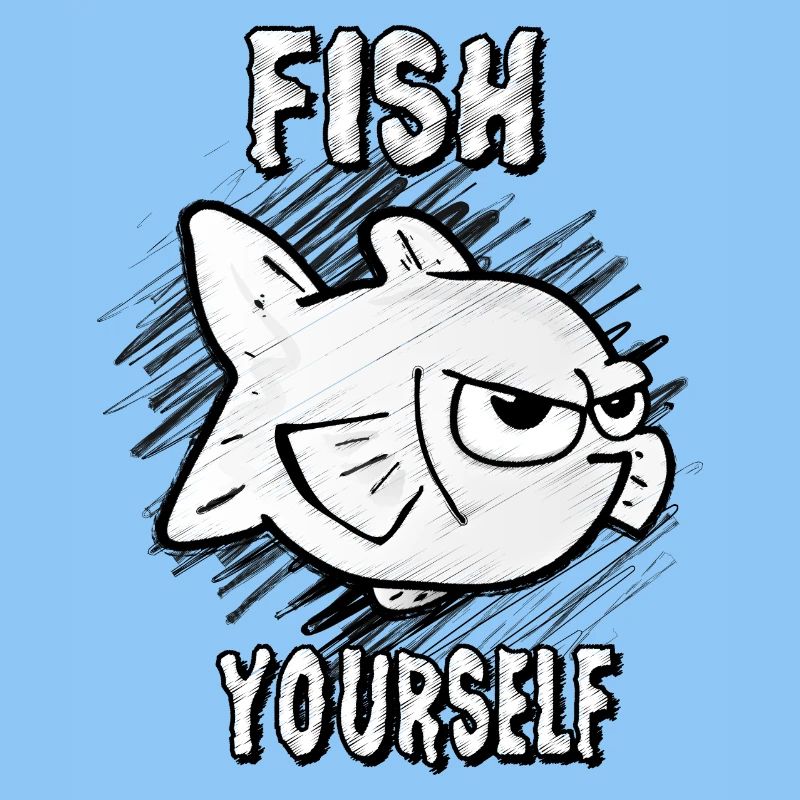 Fish Yourself (Scribble)