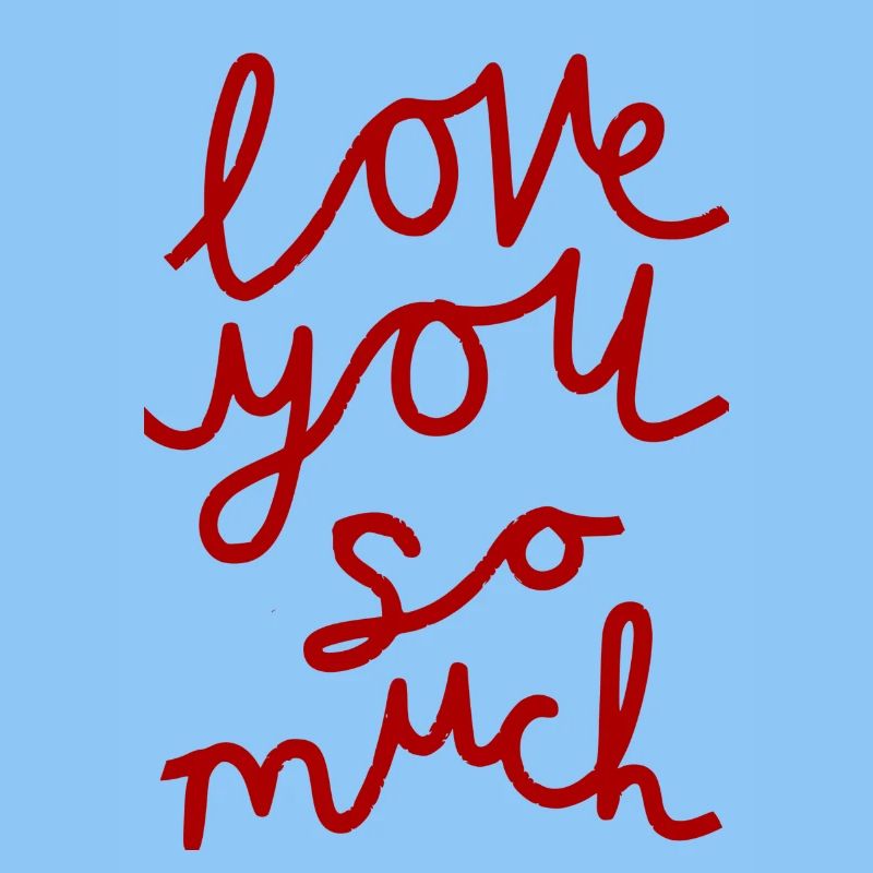 Handgeschriebenes Love You So Much Design