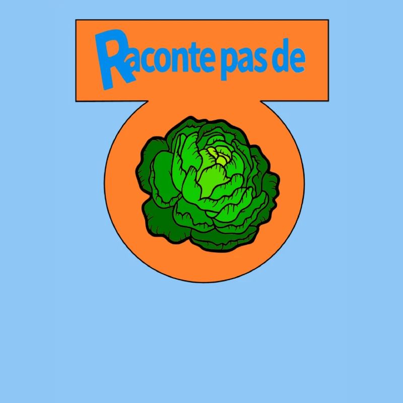 Raconte pas de salade