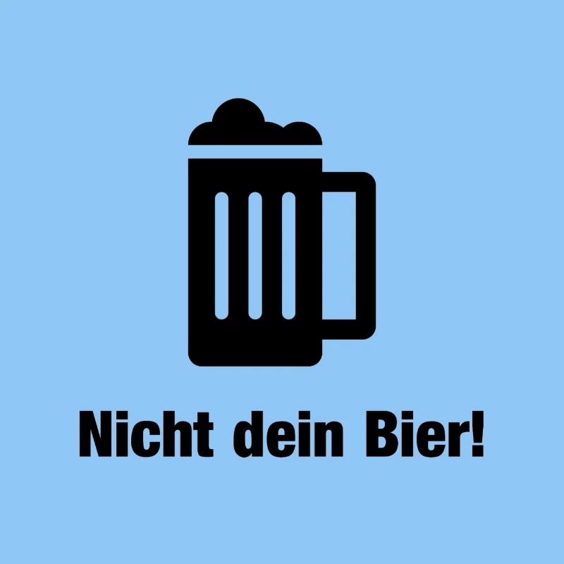 Nicht dein Bier