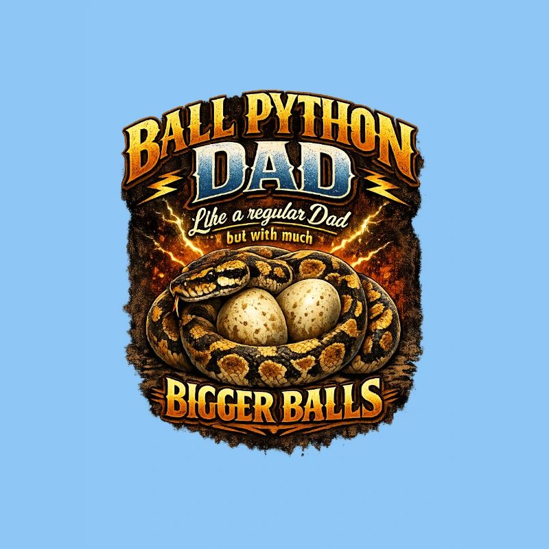 Ball Python Dad Bigger Eggs King Python Owner