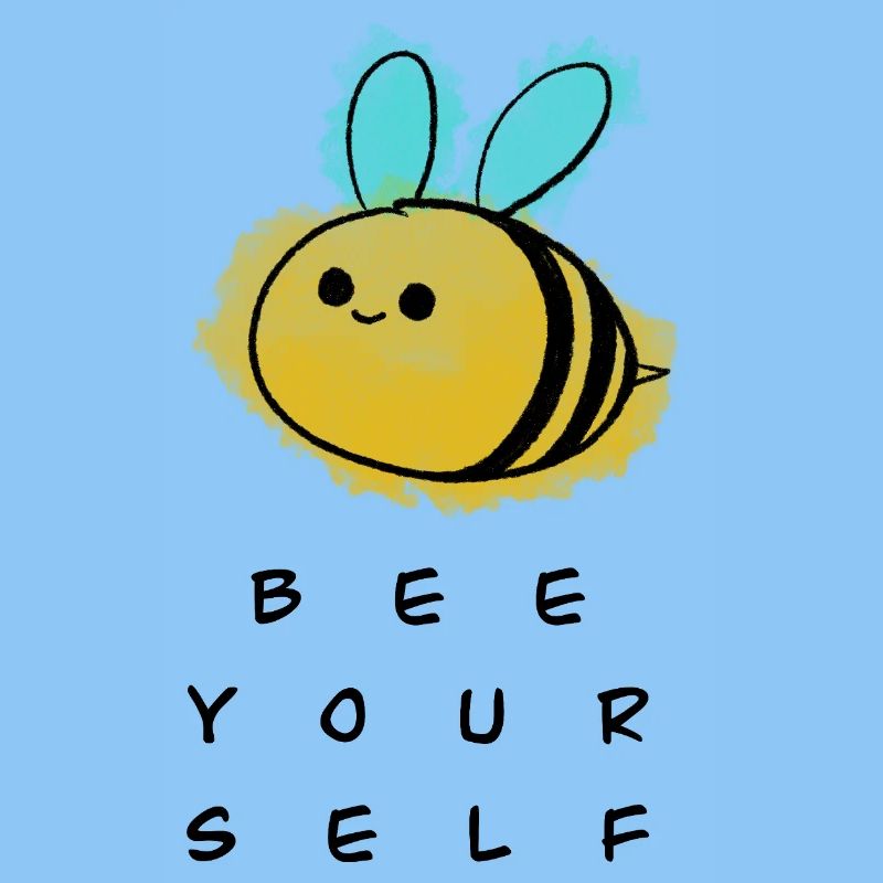 Bee yourself