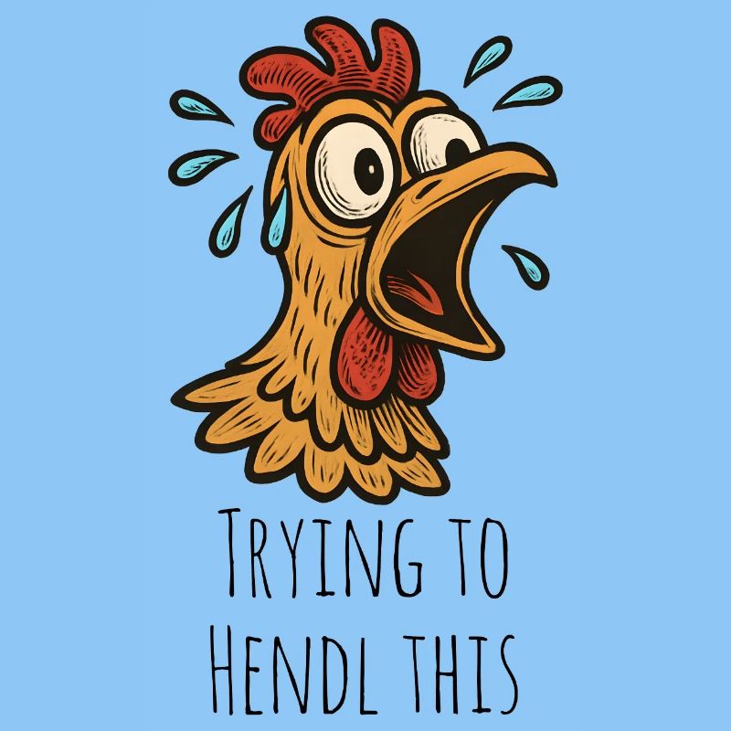 Trying to Hendl this Spruch