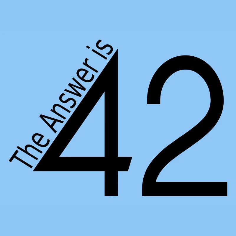 the answer is 42