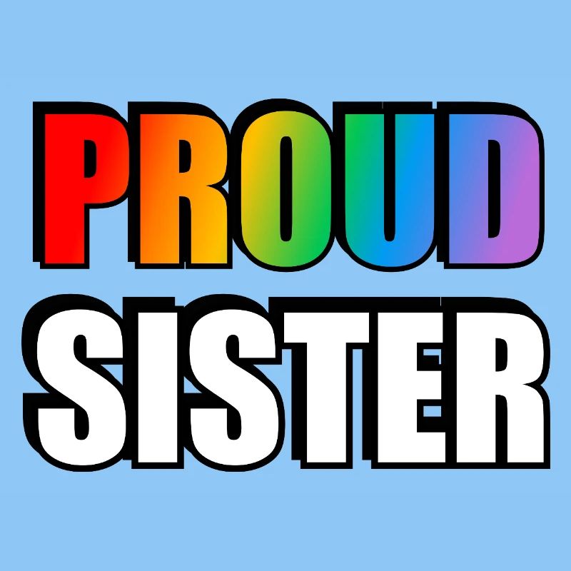 Stolze Schwester Pride Rainbow LGBT Ally