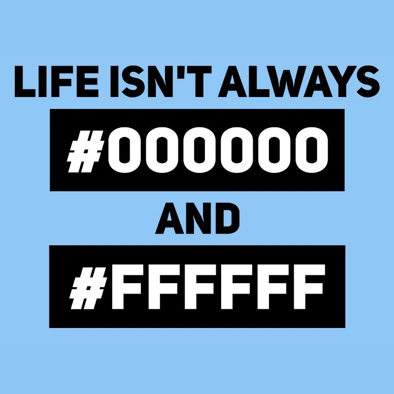 Life isn’t always #000000 and #FFFFFF – Informatik