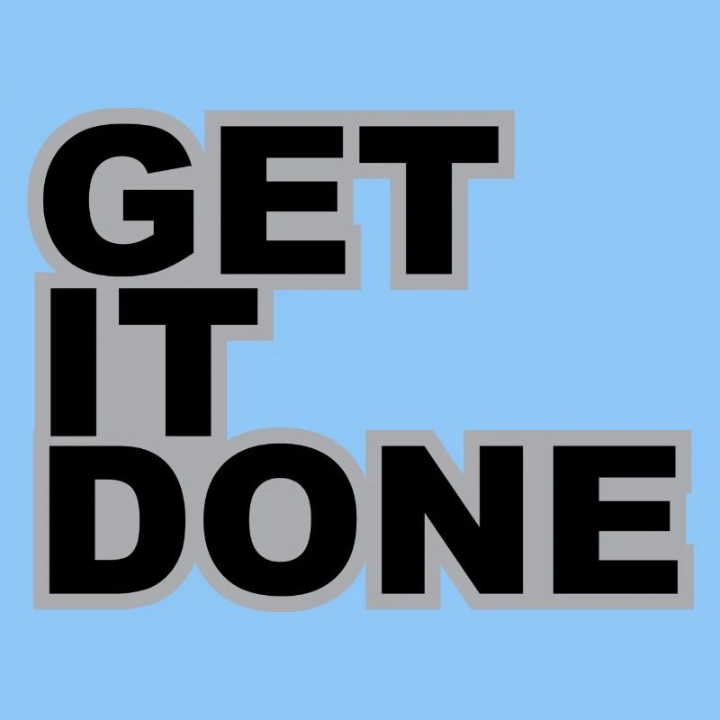 GET IT DONE