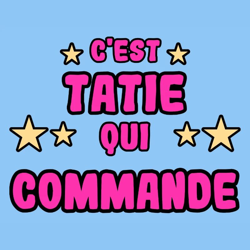 C'est tatie qui commande