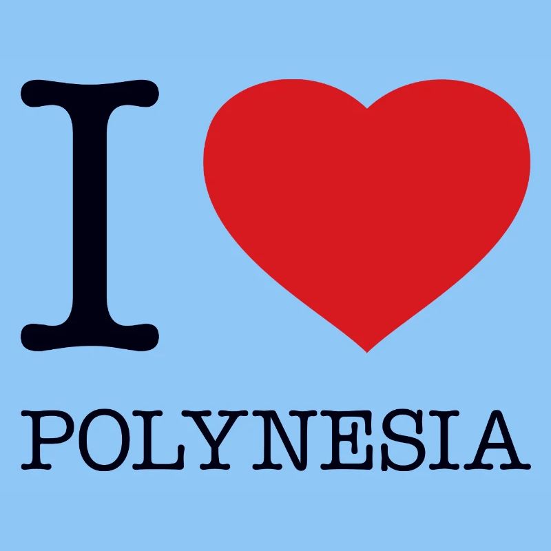 I LOVE POLYNESIA
