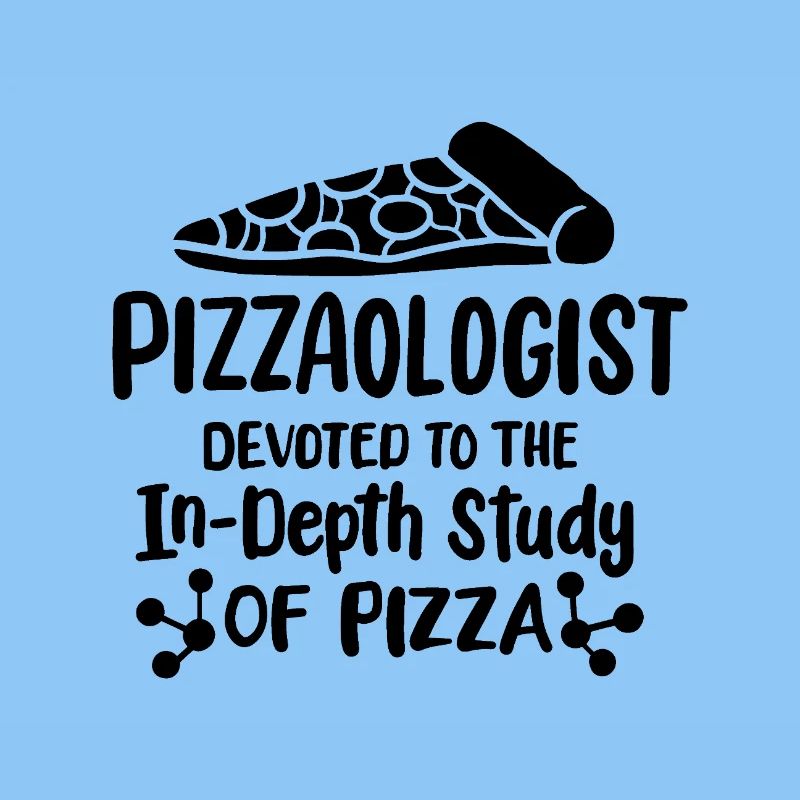 Pizzalogist devoted to the in-depth study of pizza