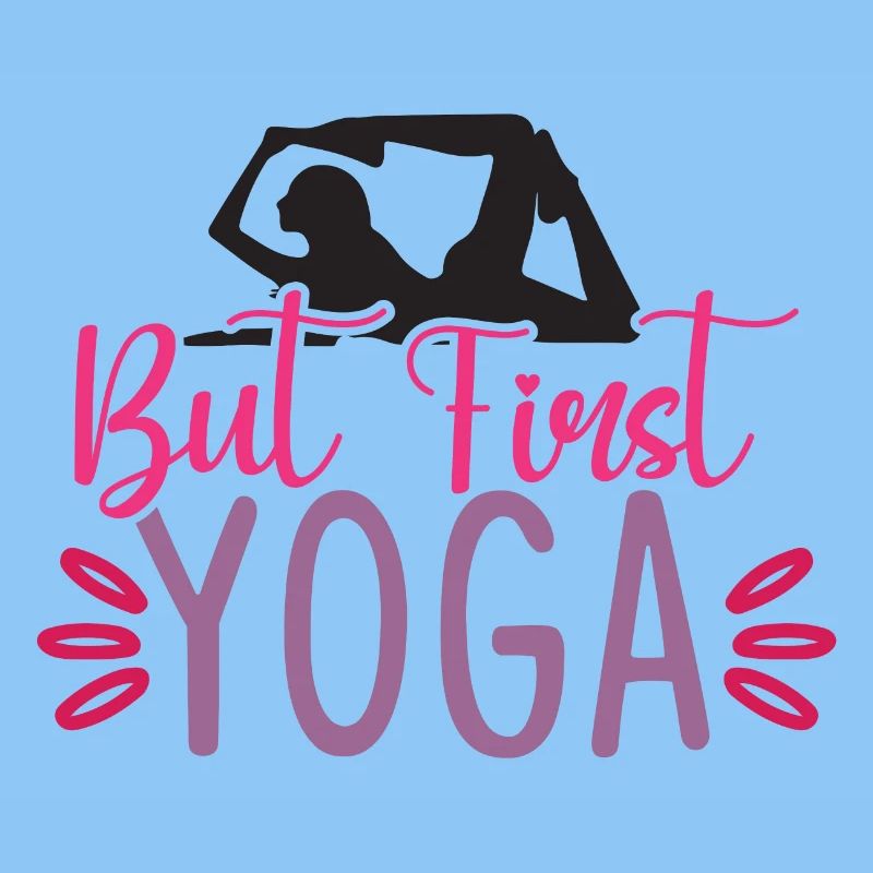 But First Yoga