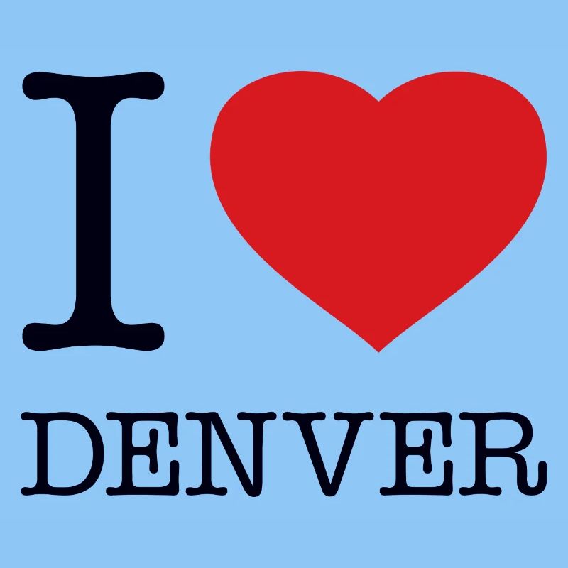 I LOVE DENVER