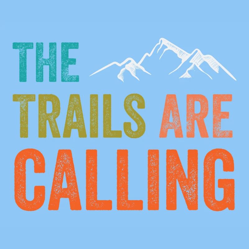 The Trails Are Calling