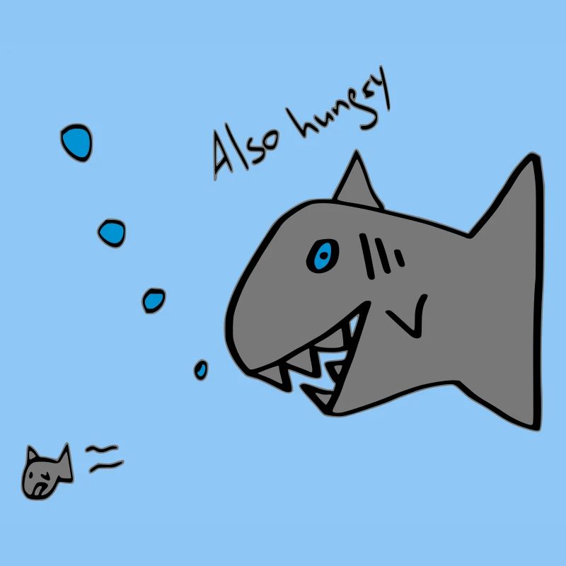 also hungry fish