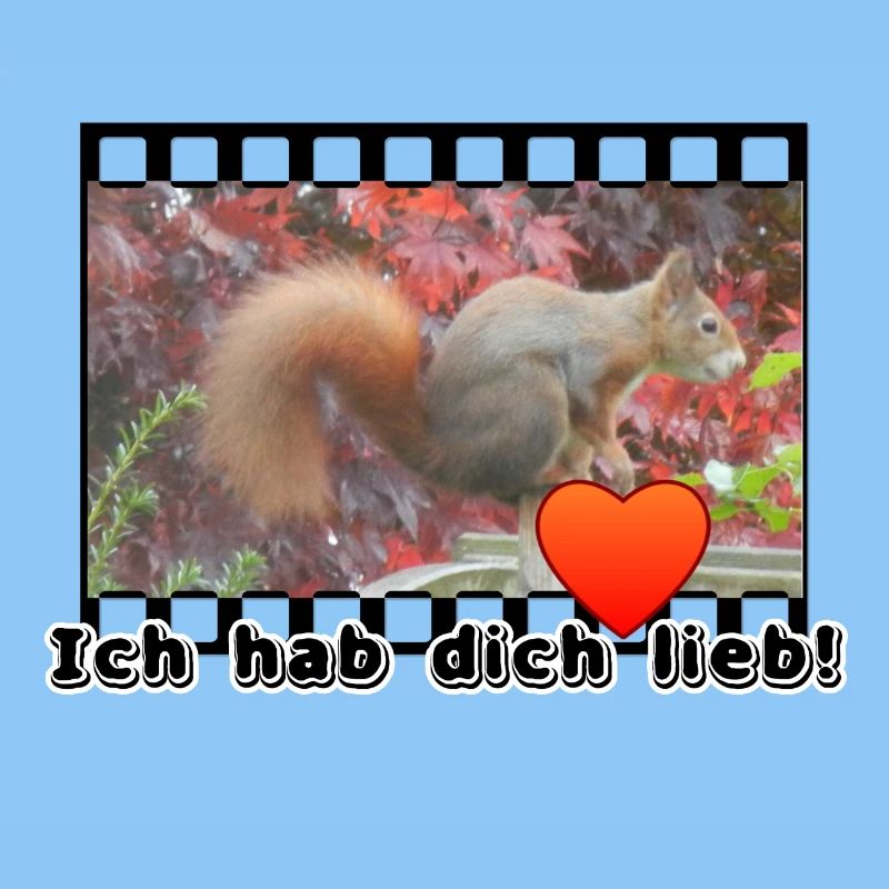 Liebe Paar Eichhoernchen Tier Spruch