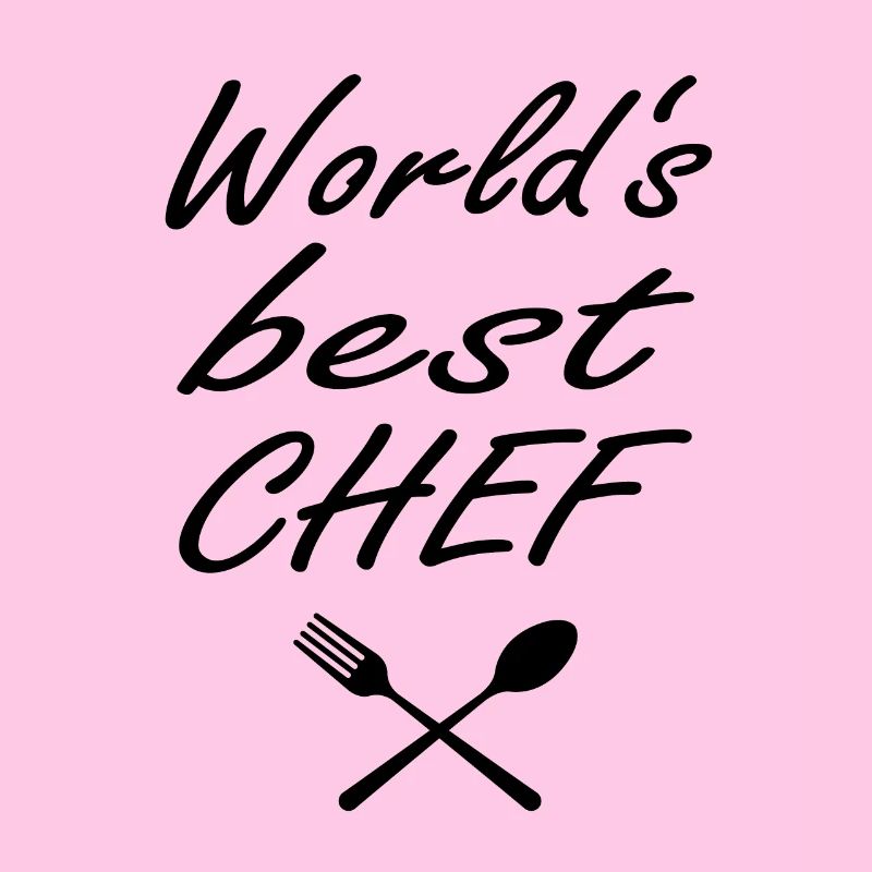 Worlds best Chef