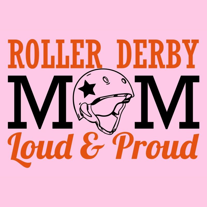 Roller derby mom - loud