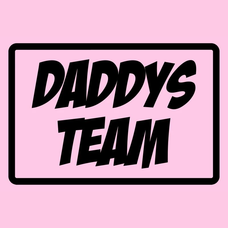 Daddy's Team