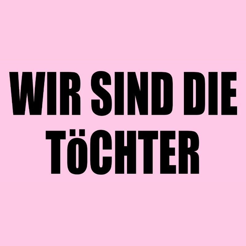 wir sind die töchter