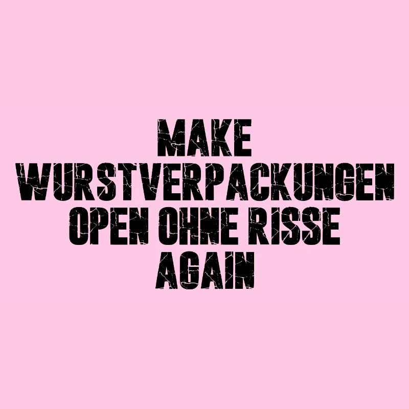Make Wurstverpackungen Open Ohne Risse Again
