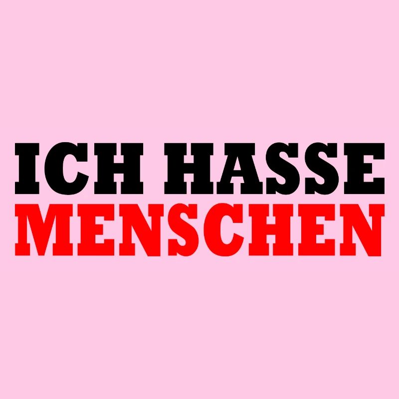 Ich hasse menschen
