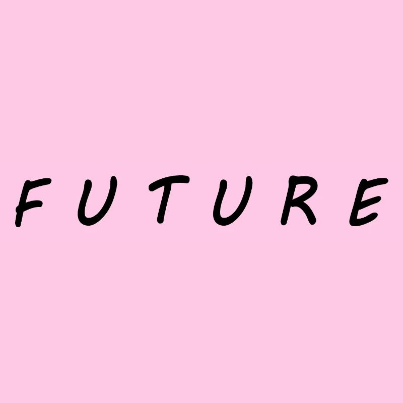 Future