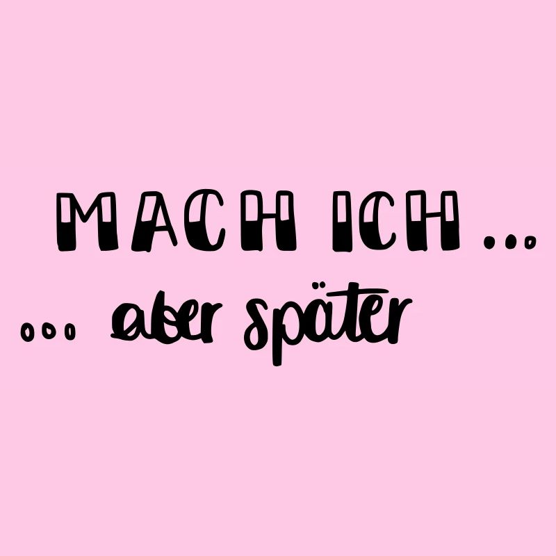 Mach ich - aber später...