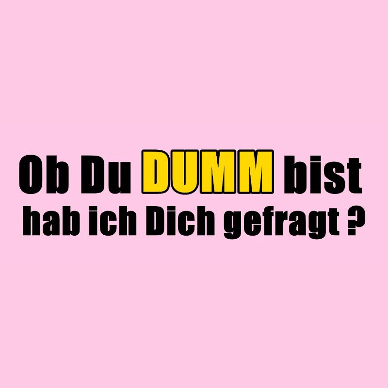 Dumm