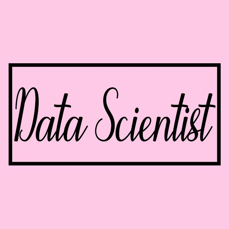 Data Scientist Proud Graduated Data Scientist