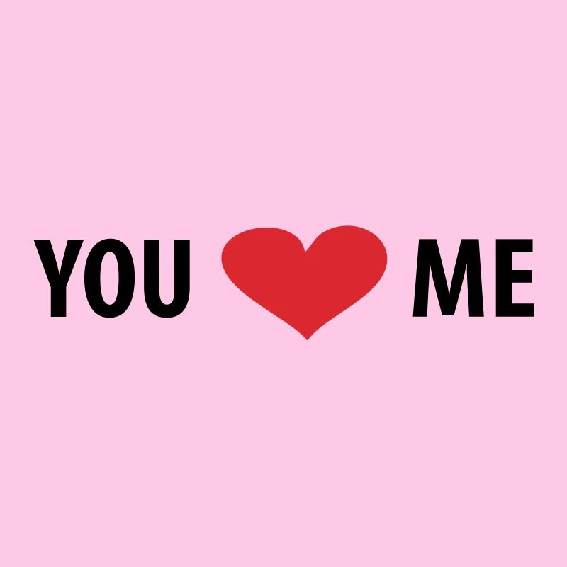 You love Me