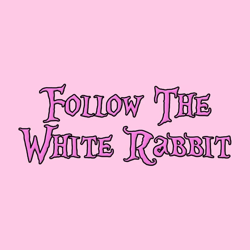 Follow The White Rabbit