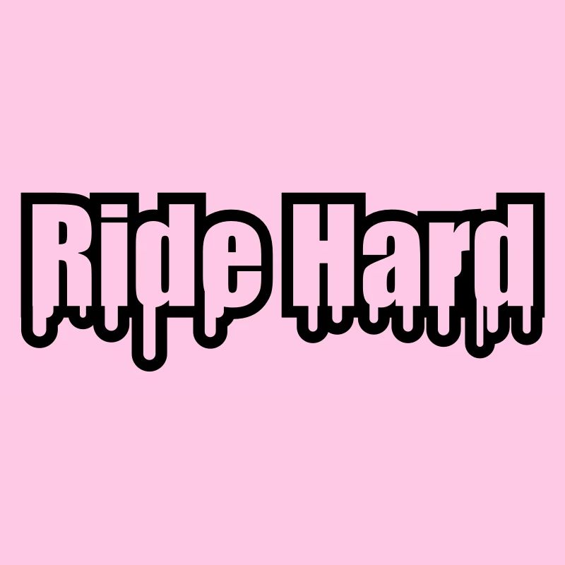 Ride Hard Graffiti