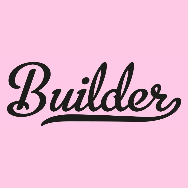 Builder