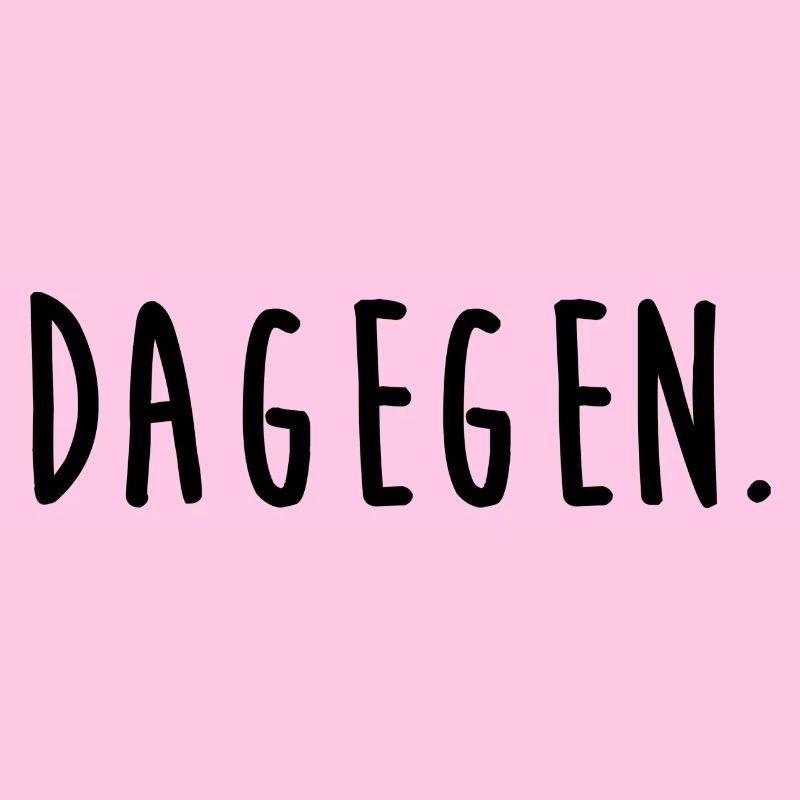 dagegen.
