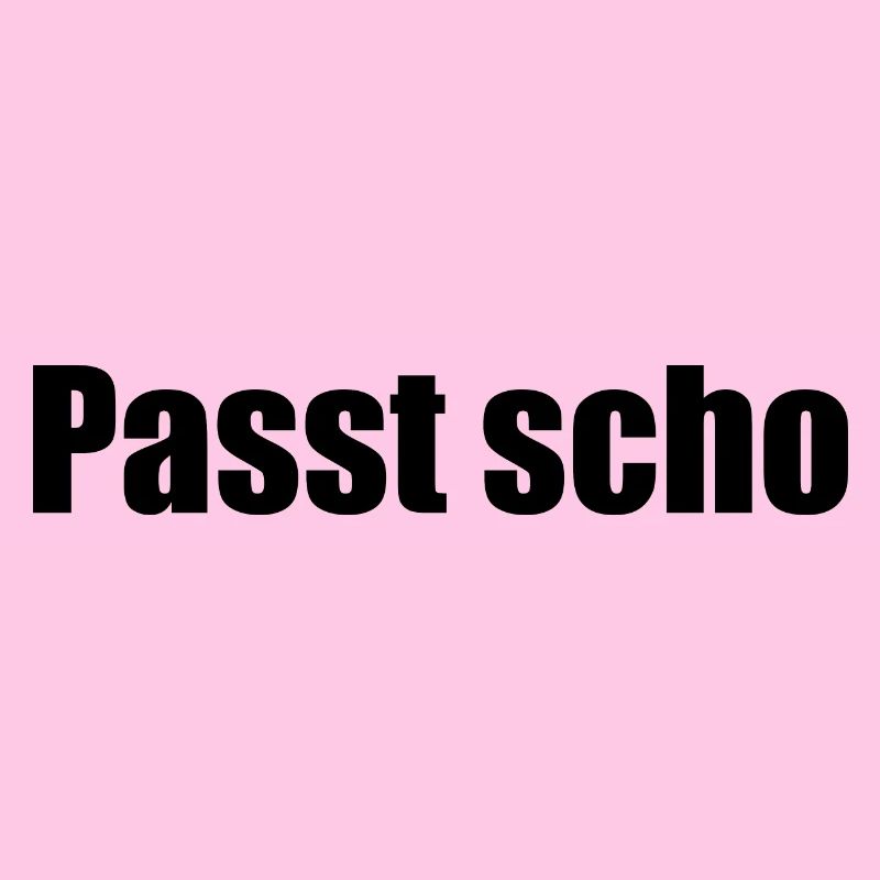 Passt scho