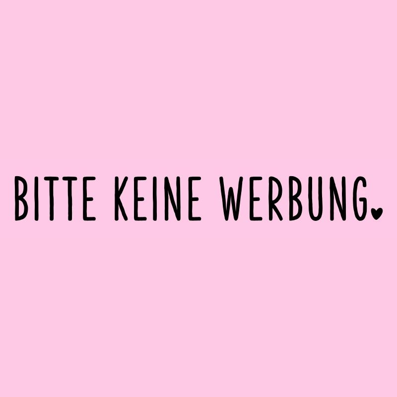Bitte keine Werbung